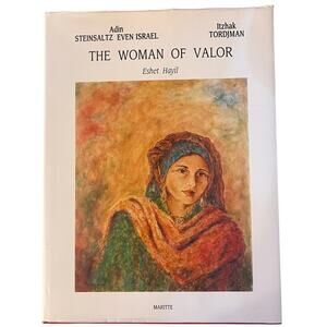 Woman of Valor : Eshet Hayil by Adin Steinsaltz 1993 Hardcover